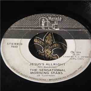 The Sensational Morning Stars - Jesus's Alright / Look And See flac album