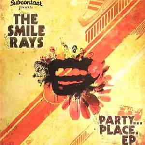 The Smile Rays - Party... Place EP flac album