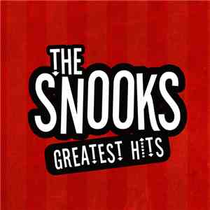 The Snooks - Greatest Hits flac album