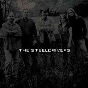 The Steeldrivers - The Steeldrivers flac album