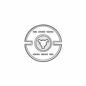 The Stone Tapes - Avebury Extended Edition flac album