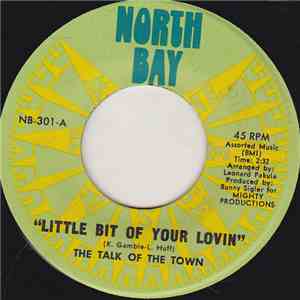The Talk Of The Town - Little Bit Of Your Lovin' / Tossin' My Pride Aside flac album