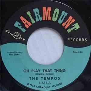 The Tempos  - Oh Play That Thing / Monkey Doo flac album