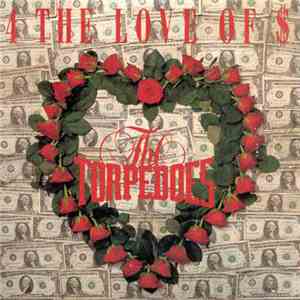 The Torpedoes - 4 The Love Of $ / Stop And Look Around flac album