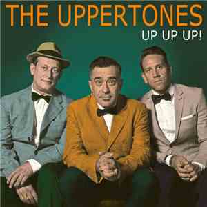 The Uppertones - Up Up Up! flac album