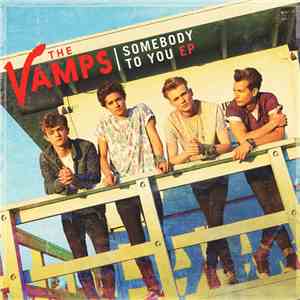 The Vamps  - Somebody To You EP flac album
