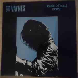 The Vaynes - Rock N' Roll Crime flac album