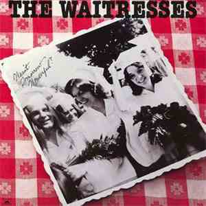 The Waitresses - Wasn't Tomorrow Wonderful? flac album