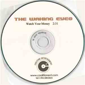 The Waking Eyes - Watch Your Money flac album