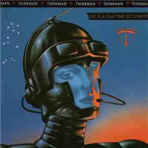Thinkman - Life Is A Full Time Occupation flac album