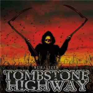 Tombstone Highway - Ruralizer flac album