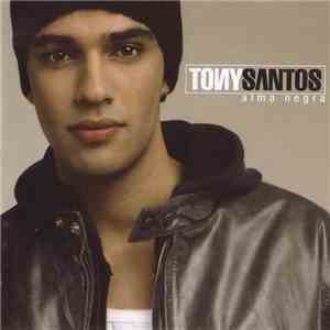 Tony Santos - Alma Negra flac album