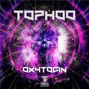 Tophoo - Oxytocin flac album
