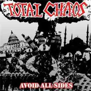 Total Chaos  - Avoid All Sides flac album