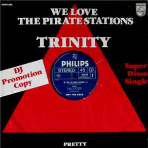 Trinity  - We Love The Pirate Stations flac album