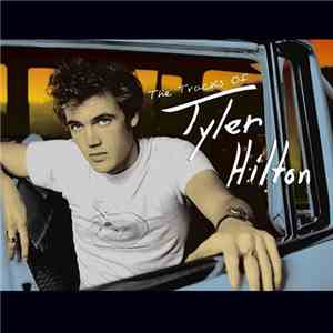 Tyler Hilton - The Tracks Of flac album
