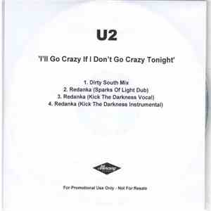 U2 - I'll Go Crazy If I Don't Go Crazy Tonight flac album