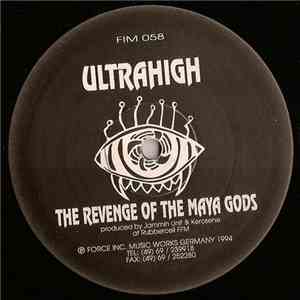Ultrahigh - The Revenge Of The Maya Gods / Teotihuacan flac album
