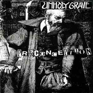 Unholy Grave / Ingravescent Torture - Preconception / Ingravescent Torture flac album