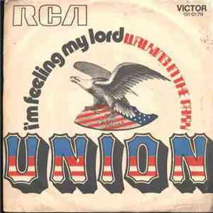 Union  - I'm Feeling My Lord flac album