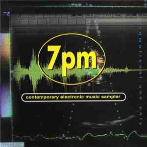 Various - 7pm Music - Contemporary Electronic Music Sampler flac album