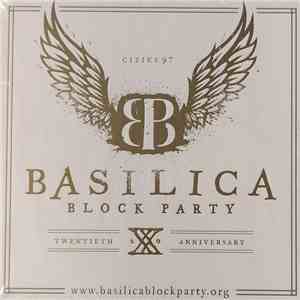 Various - Basilica Block Party XX: Twentieth Anniversary flac album
