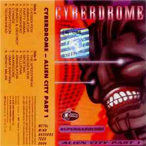 Various - Cyberdrome - Alien City Part 1 flac album