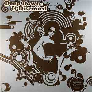 Various - Deep Down & Discofied flac album