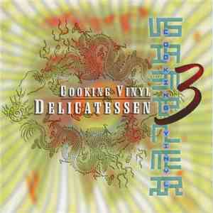 Various - Delicatessen 3 ● Cooking Vinyl Sampler 2001 flac album