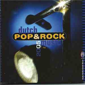 Various - Dutch Pop & Rock Music 2005 flac album