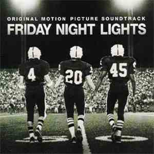 Various - Friday Night Lights: Original Motion Picture Soundtrack flac album