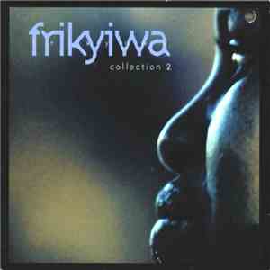 Various - Frikyiwa - Collection 2 flac album