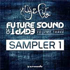 Various - Future Sound Of Egypt, Volume Three - Sampler 1 flac album