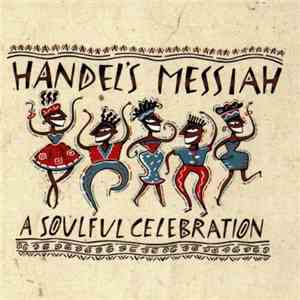 Various - Handel's Messiah: A Soulful Celebration flac album