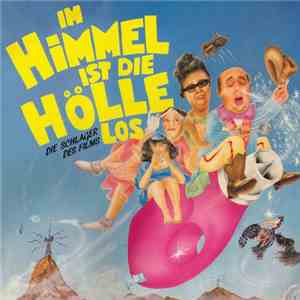 Various - Im Himmel Ist Die Hölle Los flac album