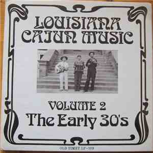 Various - Louisiana Cajun Music Volume 2: The Early 30's flac album