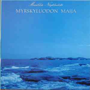 Various - Musiikkia Näytelmästä Myrskyluodon Maija flac album