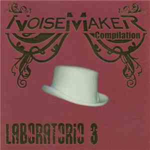 Various - NoiseMaker Compilation - Laboratorio 3 flac album