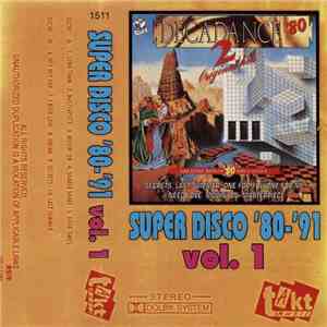 Various - Super Disco '80-'91 Vol. 1 flac album