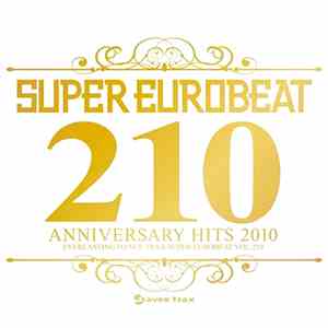 Various - Super Eurobeat Vol. 210 - Anniversary Hits 150 Tracks flac album
