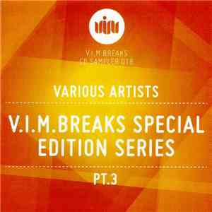 Various - V.I.M. Breaks Special Edition Series Pt.3 flac album