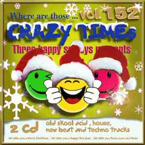 Various - Where are those ... Crazy Times vol.152 flac album