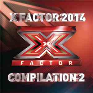 Various - X Factor 2014 Compilation 2 flac album