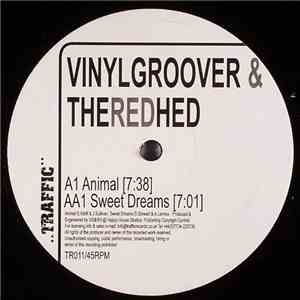 Vinylgroover & TheRedHed - Animal / Sweet Dreams flac album