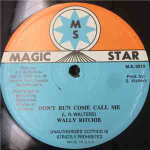 Wally Ritchie - Don't Run Come Call Me flac album