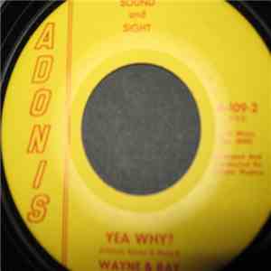 Wayne & Ray - I've Got Your Love On My Mind / Yea Why? flac album