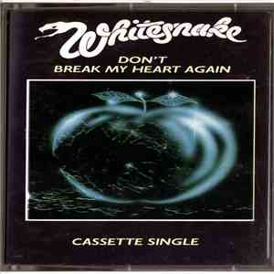 Whitesnake - Don't Break My Heart Again flac album