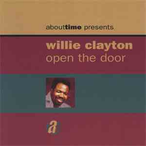 Willie Clayton - Open The Door flac album