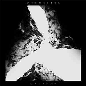 Wreckless  - Flexout Presents: ONYX005 flac album