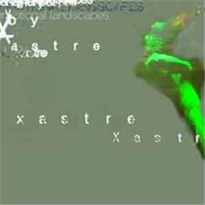 Xastre - Emotional Landscape flac album
